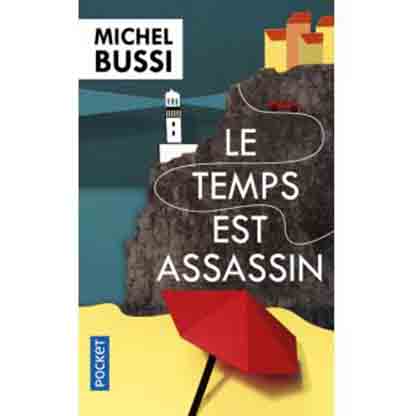 Le Temps Est Assassin Bussi Michel Go Delivery